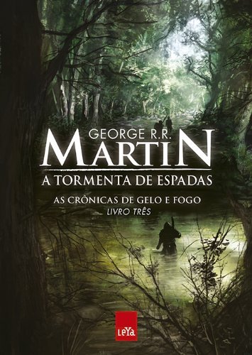 As Crônicas de Gelo e Fogo - A Tormenta de Espadas