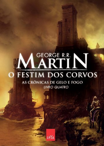 As Crônicas de Gelo e Fogo - O Festim Dos Corvos