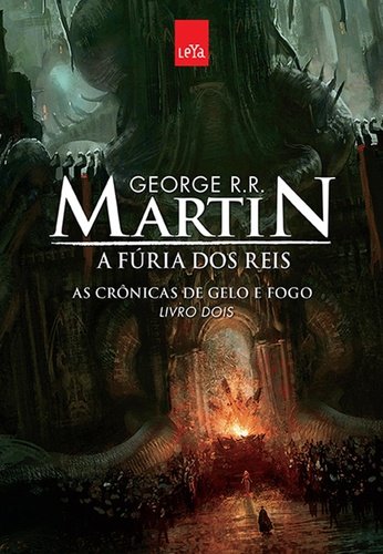 As Crônicas de Gelo e Fogo - A Fúria Dos Reis